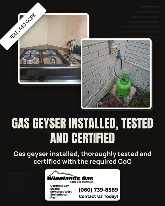 Post for Winelands Gas: Winelands Gas Pty Ltd recently completed a gas geyser installation, followed by thorough system testing to confirm every